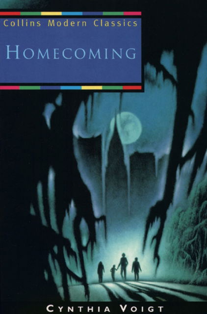 Homecoming - Collins Modern Classics S. - Cynthia Voigt - Books - HarperCollins Publishers - 9780006754275 - January 26, 1999