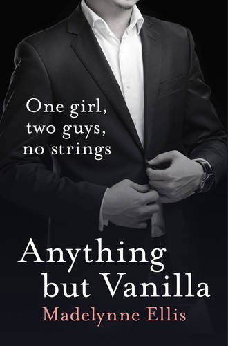 Anything But Vanilla - Madelynne Ellis - Książki - HarperCollins Publishers - 9780007533275 - 3 maja 2013