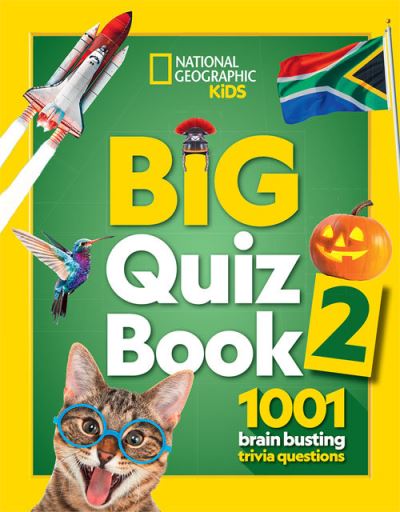 Cover for National Geographic Kids · Big Quiz Book 2: 1001 Brain Busting Trivia Questions - National Geographic Kids (Paperback Bog) (2023)