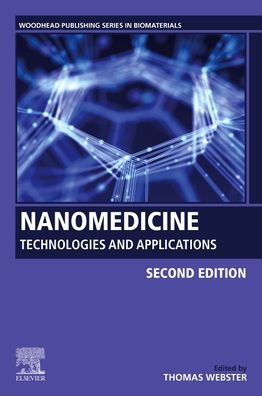 Cover for Thomas J. Webster · Nanomedicine: Technologies and Applications - Woodhead Publishing Series in Biomaterials (Paperback Book) (2023)