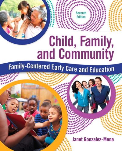 Cover for Janet Gonzalez-Mena · Child, Family, and Community Family-Centered Early Care and Education (Paperback Bog) (2016)