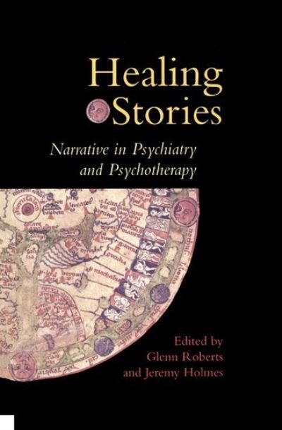 Cover for Roberts · Healing Stories: Narrative in Psychiatry and Psychotherapy (Hardcover bog) (1998)