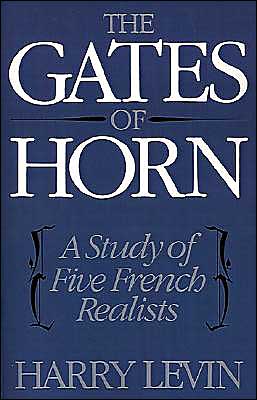 Cover for Harry Levin · The Gates of Horn: A Study of Five French Realists (Paperback Book) (1986)