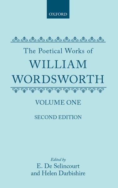 Cover for William Wordsworth · The Poetical Works of William Wordsworth: Volume I (Hardcover Book) (1963)