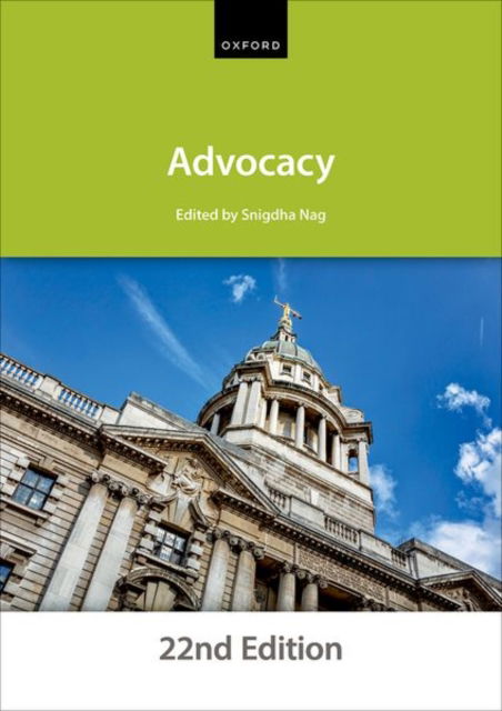 Advocacy - The City Law School - Books - Oxford University Press - 9780198923275 - July 26, 2024