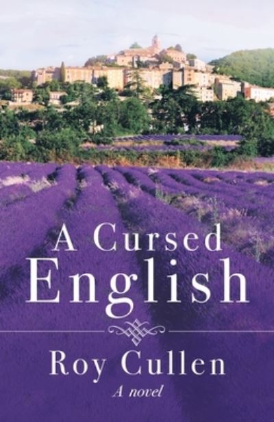 Cover for Roy Cullen · A Cursed English (Paperback Book) (2020)