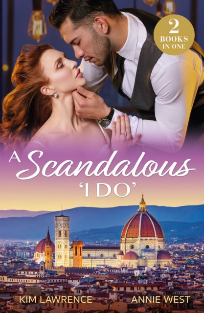 Kim Lawrence · A Scandalous 'I Do': His Wedding Day Revenge / Unknown Royal Baby (Paperback Book) (2024)