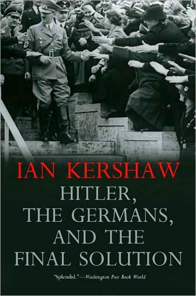 Cover for Ian Kershaw · Hitler, the Germans, and the Final Solution (Paperback Book) (2009)