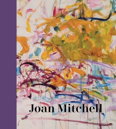 Cover for Sarah Roberts · Joan Mitchell (Hardcover bog) (2021)