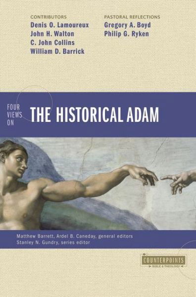 Cover for Ardel Caneday · Four Views on the Historical Adam - Counterpoints: Bible and Theology (Pocketbok) (2013)