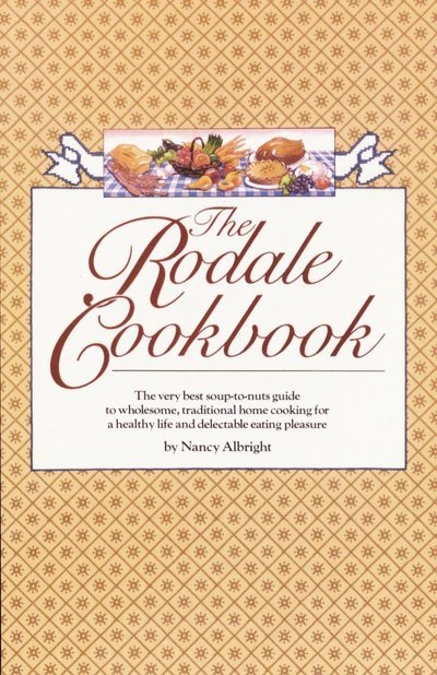 Cover for Nancy Albright · The Rodale Cookbook (Paperback Book) [Reprint edition] (1982)