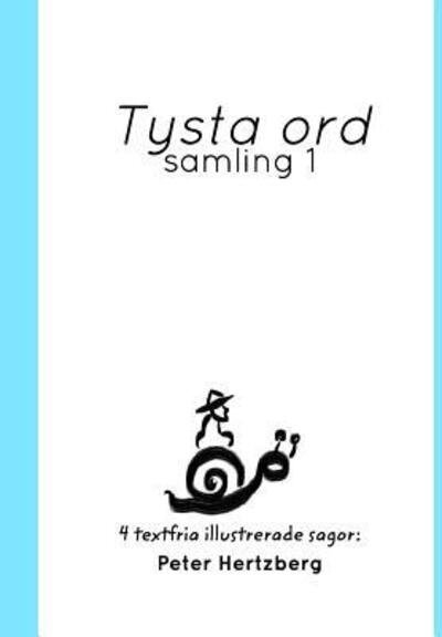 Cover for Peter Hertzberg · Tysta ord (Gebundenes Buch) (2019)