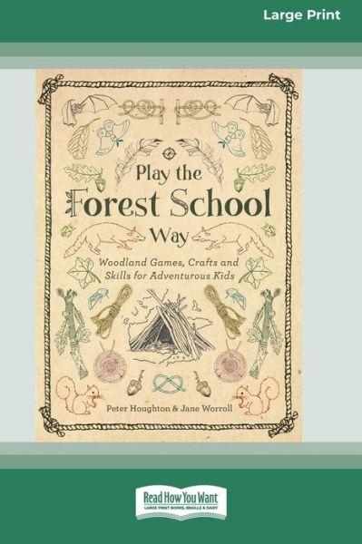 Cover for Peter Houghton · Play the Forest School Way (Taschenbuch) (2017)