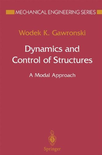 Cover for Wodek K. Gawronski · Dynamics and Control of Structures: A Modal Approach - Mechanical Engineering Series (Gebundenes Buch) [1998 edition] (1998)