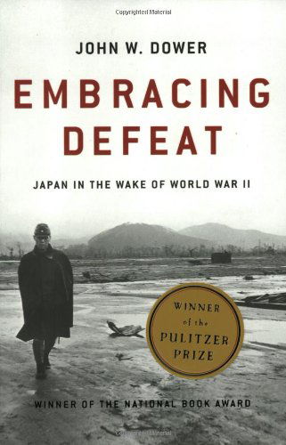 Embracing Defeat: Japan in the Wake of World War II - John W. Dower - Books - W W Norton & Co Ltd - 9780393320275 - June 17, 2000