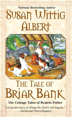 Cover for Susan Wittig Albert · The Tale of Briar Bank (The Cottage Tales of Beatrix Potter) (Pocketbok) (2009)