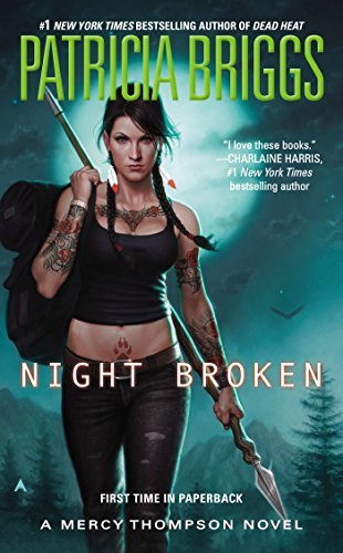 Cover for Patricia Briggs · Night Broken - A Mercy Thompson Novel (Paperback Bog) (2015)