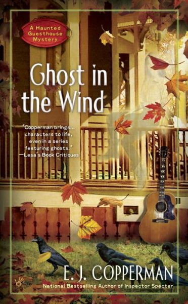 Cover for E.J. Copperman · Ghost in the Wind: A Haunted Guesthouse Mystery (Paperback Bog) (2015)