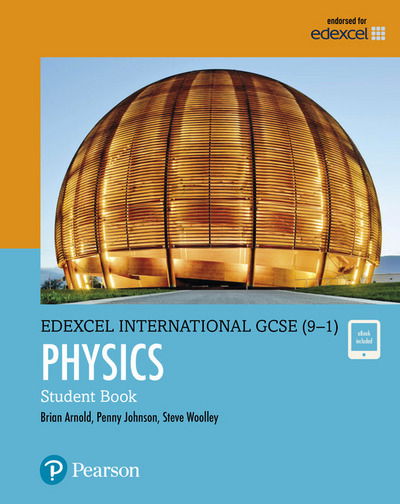 Cover for Brian Arnold · Pearson Edexcel International GCSE (9-1) Physics Student Book - Edexcel International GCSE (Book) [Student edition] (2017)