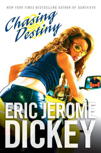 Cover for Eric Jerome Dickey · Chasing Destiny (Pocketbok) [Reprint edition] (2007)