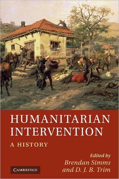 Cover for Brendan Simms · Humanitarian Intervention: A History (Hardcover Book) (2011)