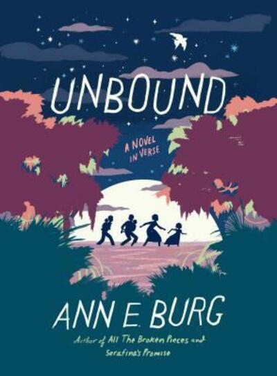 Cover for Ann E. Burg · Unbound a novel in verse (Book) [First edition. edition] (2016)