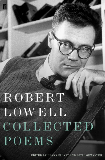 Collected Poems - Robert Lowell - Bøger - Faber & Faber - 9780571335275 - 16. maj 2019