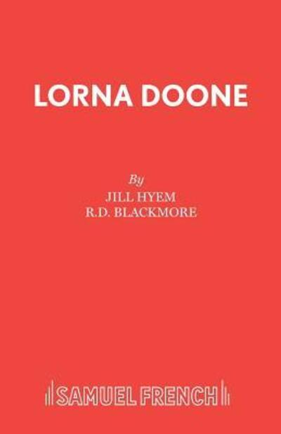Cover for Jill Hyem · Lorna Doone: Dramatized for the Stage (Play) - Acting Edition S. (Paperback Book) (1997)