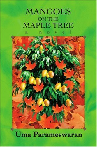 Cover for Uma Parameswaran · Mangoes on the Maple Tree (Paperback Bog) (2006)