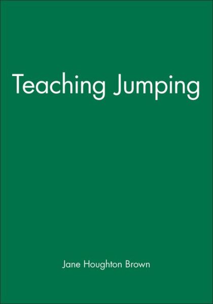 Cover for Houghton Brown, Jane (University of North Carolina, Chapel Hill) · Teaching Jumping (Paperback Book) (1997)