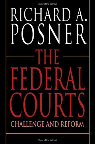 Cover for Richard A. Posner · The Federal Courts: Challenge and Reform, Revised Edition (Paperback Book) [2 Revised edition] (1999)