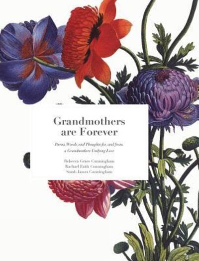 Cover for Rachael Cunningham · Grandmothers are Forever (Hardcover Book) (2016)