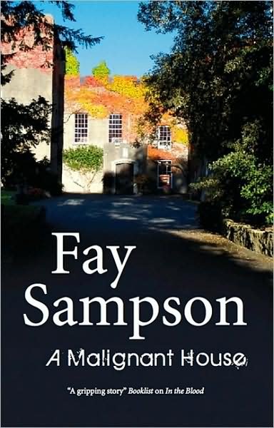 Cover for Fay Sampson · A Malignant House (Hardcover Book) (2009)