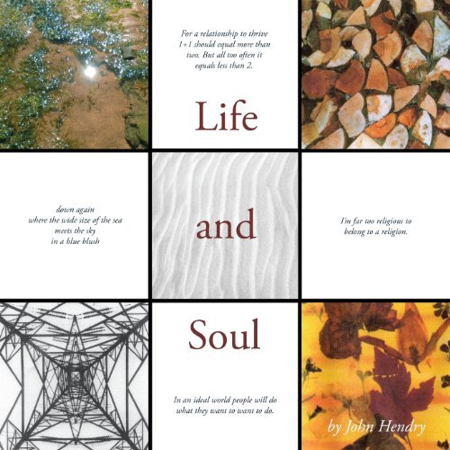 Cover for John Hendry · Life and Soul (Pocketbok) (2013)