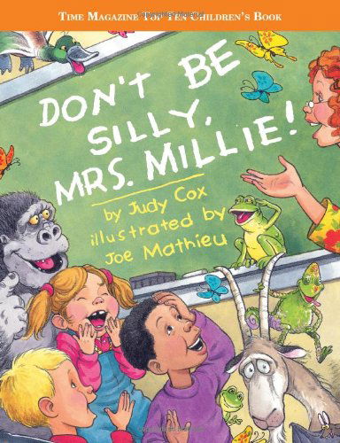 Cover for Judy Cox · Don't Be Silly, Mrs. Millie! (Paperback Book) [Reprint edition] (2010)