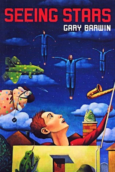 Cover for Gary Barwin · Seeing Stars (Paperback Book) (2001)