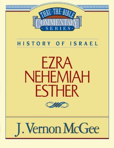 Cover for Dr. J. Vernon Mcgee · Ezra / Nehemiah / Esther (Thru the Bible) (Paperback Book) [Supersaver edition] (1997)