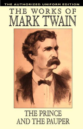 Cover for Samuel Clemens · The Prince and the Pauper: the Authorized Uniform Edition (Paperback Book) (2024)