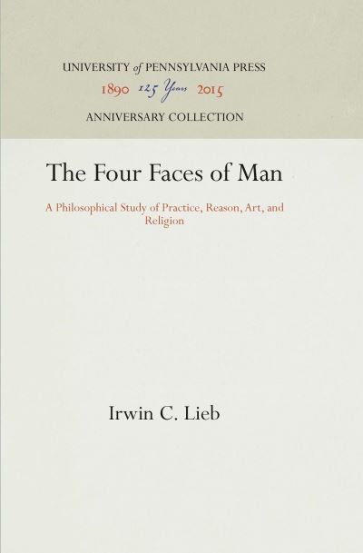 Cover for Irwin C. Lieb · The four faces of man (Bog) (1971)