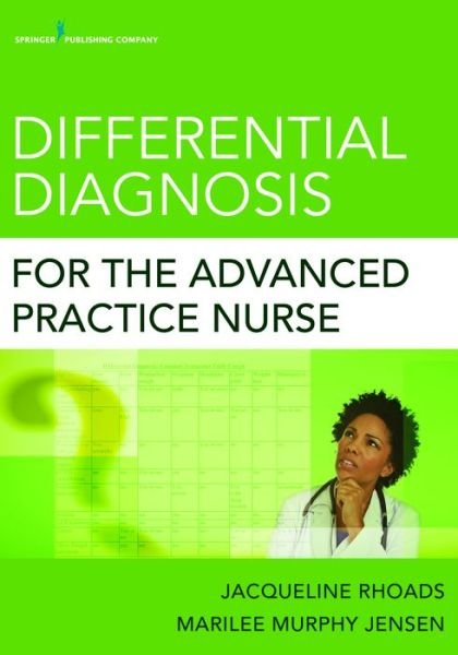 Cover for Jacqueline Rhoads · Differential Diagnosis for the Advanced Practice Nurse (Paperback Bog) (2014)