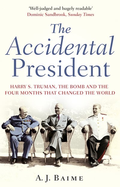 Cover for A J Baime · The Accidental President (Pocketbok) (2020)