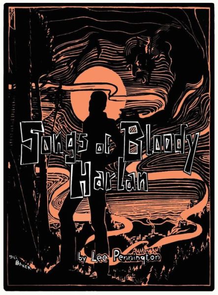 Cover for Lee Pennington · Songs of Bloody Harlan (Hardcover Book) (2019)