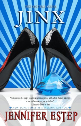 Cover for Jennifer Estep · Jinx (Bigtime Superhero Series) (Volume 3) (Paperback Book) (2013)