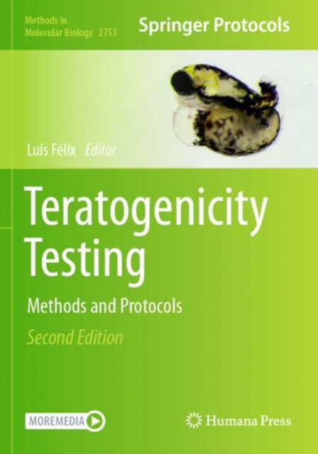 Teratogenicity Testing: Methods and Protocols - Methods in Molecular Biology -  - Bøker - Springer-Verlag New York Inc. - 9781071636275 - 29. januar 2024