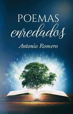 Cover for Antonio Romero · Poemas enredados (Paperback Book) (2019)