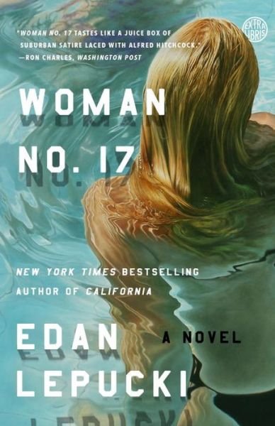 Cover for Edan Lepucki · Woman No. 17: A Novel (Paperback Bog) (2018)