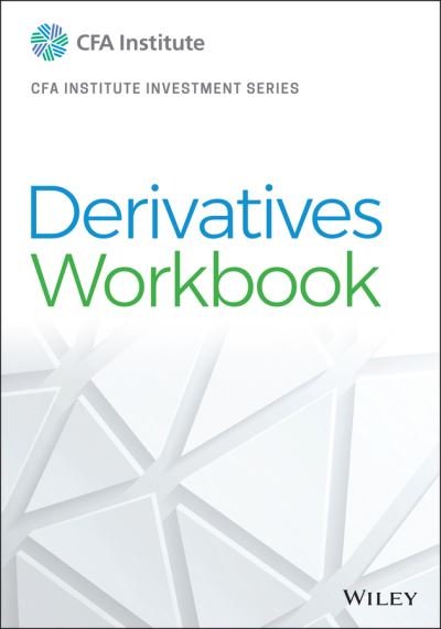 Cover for CFA Institute · Derivatives Workbook - CFA Institute Investment Series (Taschenbuch) [2nd edition] (2021)