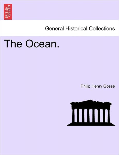 Cover for Philip Henry Gosse · The Ocean. (Paperback Book) (2011)