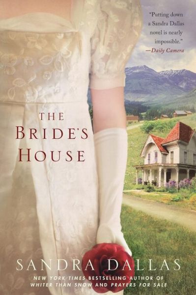 Cover for Sandra Dallas · The Bride's House (Paperback Book) (2012)