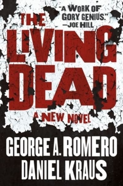 Cover for George A. Romero · The Living Dead (Paperback Book) (2021)